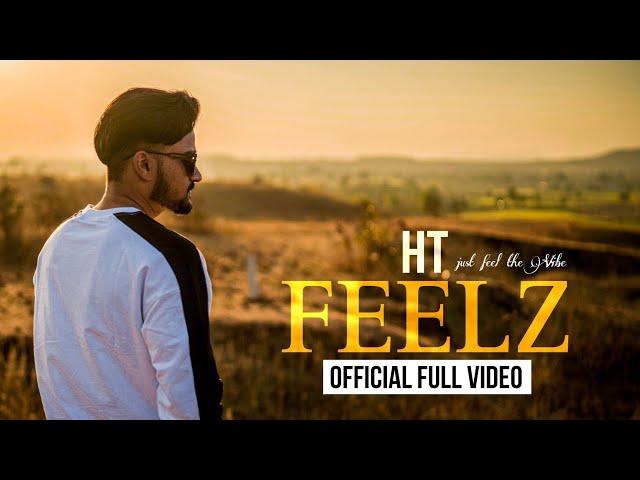 HT - FEELz | (official music video) | 2k23