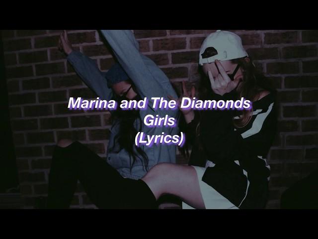 Marina and The Diamonds || Girls || (Lyrics)