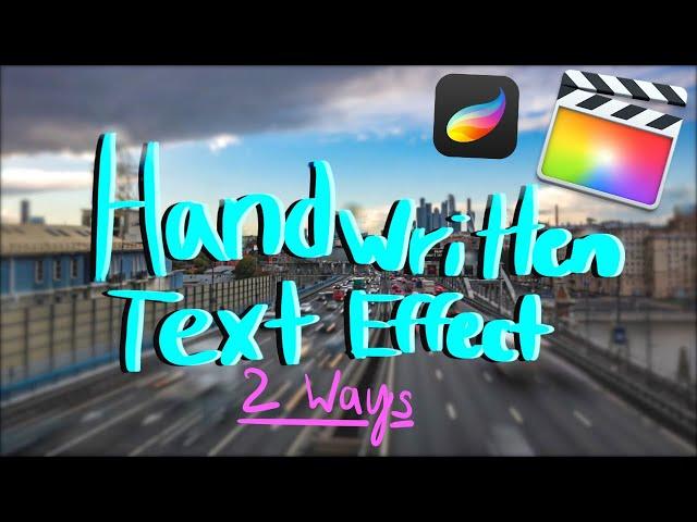 Easy Handwritten Text Effect  in Final Cut Pro (TWO WAYS) |  Easy Write on Effect Final Cut Pro