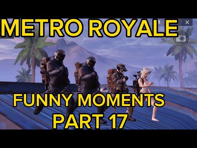 PUBG:Metro Royale Funny Moments PART 17