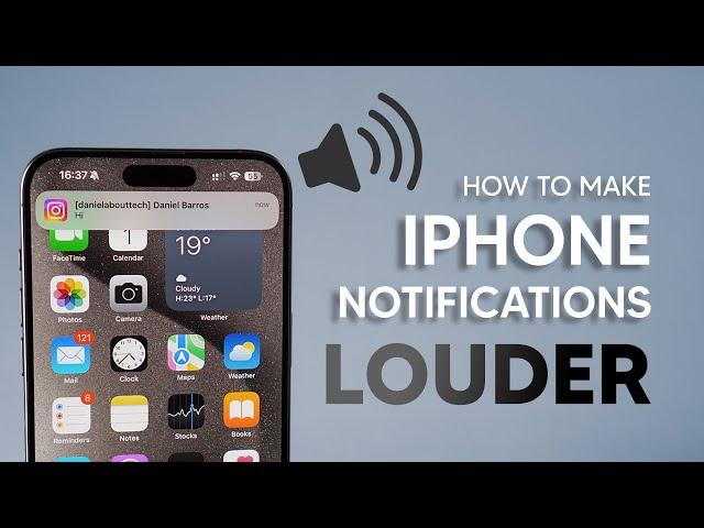 (iOS 17) How To Make Notifications LOUDER on iPhone!