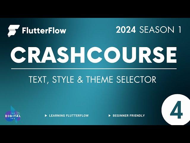 #FlutterFlow Crashcourse 2024 - Episode 4 - Typography & Style