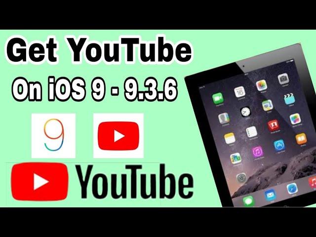 How To Download YouTube App On iOS 9  iPad 2,iPhone 4s, iPad mini