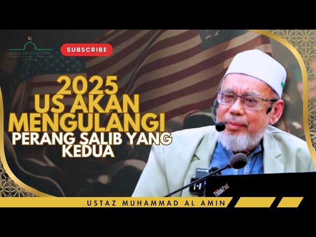 2025, Us Mengisytiharkan Perang Salib Akan Bermula | Ustaz Dr.Mat Ro Fa Ismail