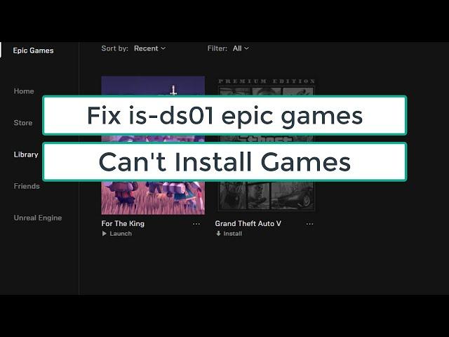 Fix IS-DS01 Epic Games | Can't Install Games