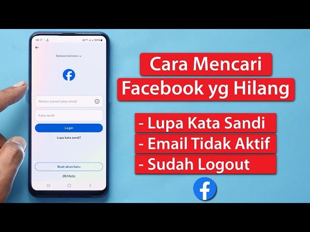 Cara Mencari Akun Facebook yang hilang dan Lupa Kata Sandi