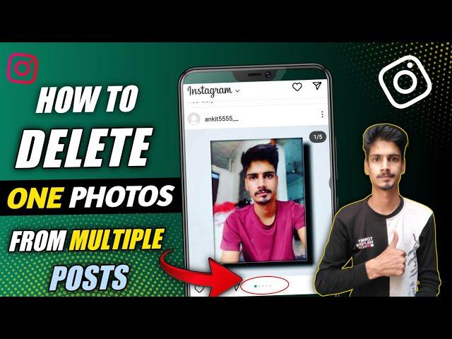 How To Delete One Photo From Multiple Photos On Instagram | Delete Instagram Photos