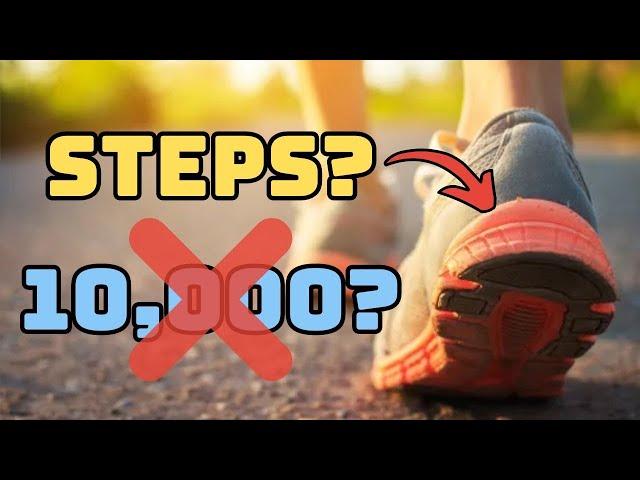 How Many STEPS Should You Walk To Stay HEALTHY?