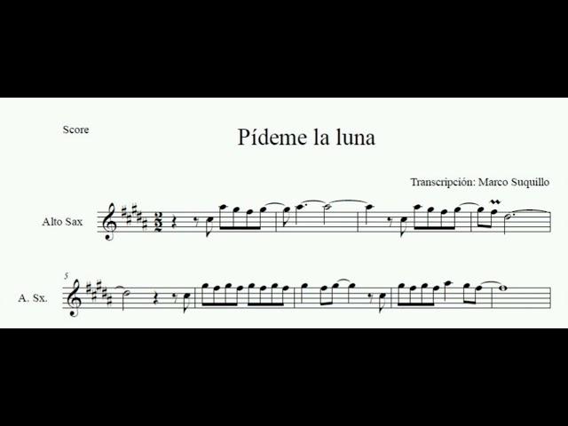 PÍDEME LA LUNA | PARTITURA Y PISTA PARA SAXO ALTO (LEER LA DESCRIPCIÓN)