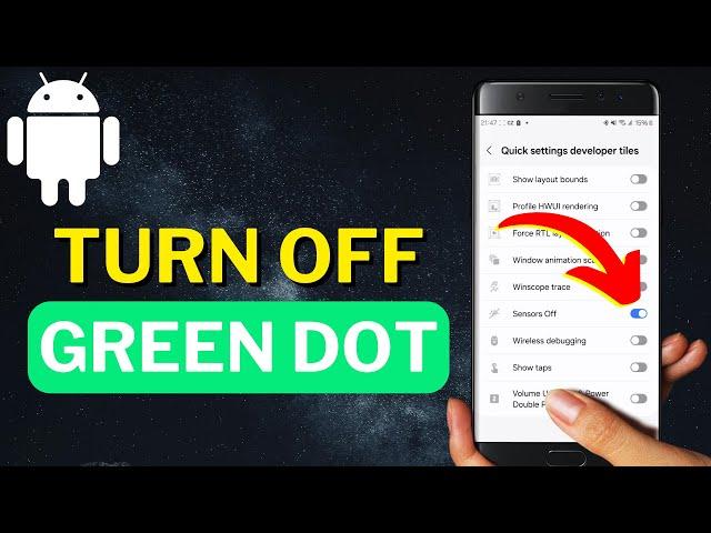 How To Turn Off Green Dot On Samsung Phone Android