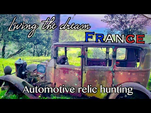 living the dream:  France part 1      Automotive relic hunting