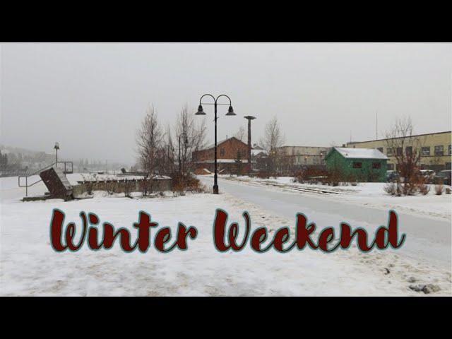 Winter Weekend in Whitehorse, YT