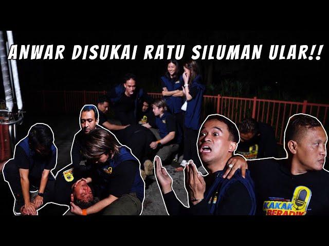 KAKAK BERADIK PODCAST (PART 2) - ANWAR "DIMINTA" OLEH SOSOK SILUMAN RATU ULAR!!!