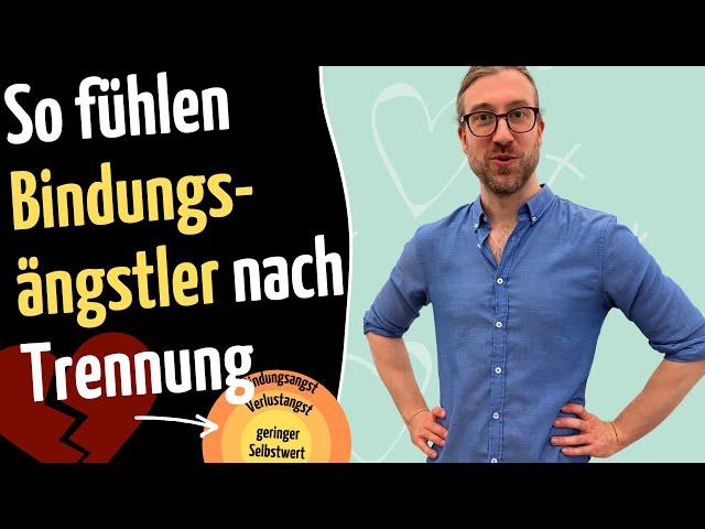 So denken Bindungsängstler nach einer Trennung [Bindungsangst verstehen] #bindungsangst