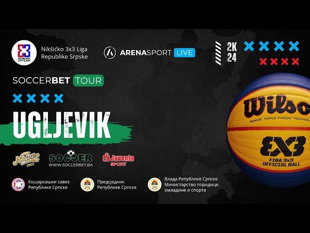 Nikšićko pivo 3x3 liga Republike Srpske - SoccerBet tour / UGLJEVIK 2024 / Grupna faza