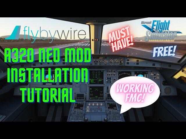 FlyByWire A320 Neo Mod Installation Tutorial | MSFS MUST HAVE