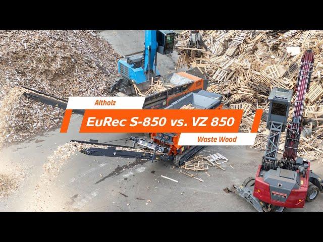 EuRec S-850 vs. ARJES VZ 850 - Zerkleinerung von Altholz