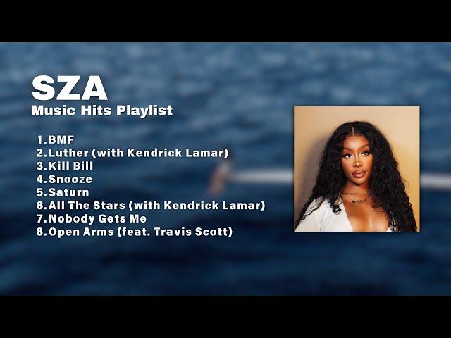 SZA Music Hits Playlist