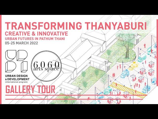 Transforming Thanayaburi Urban Design Architecture - Gallery Tour - 6060 Art Space