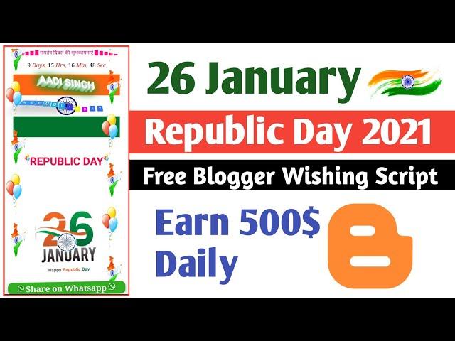 Republic Day Wishing Script 2021| 26 January Wishing Script| Republic Day Wishing Script For Blogger