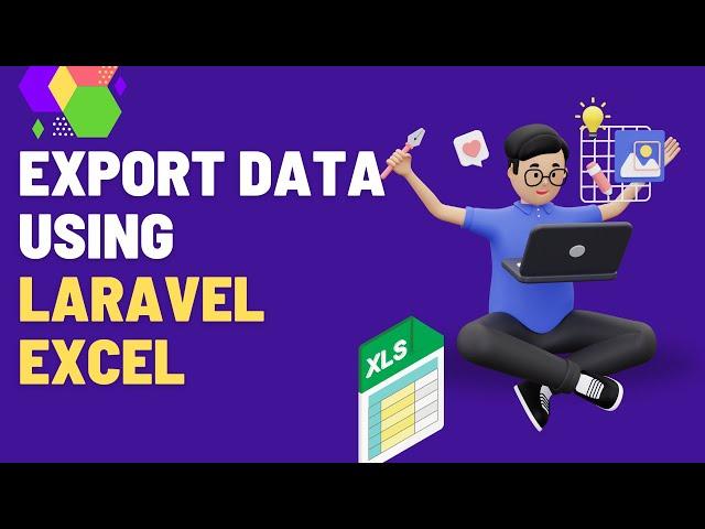 Laravel-Excel Tutorial: How to Export Data with Ease