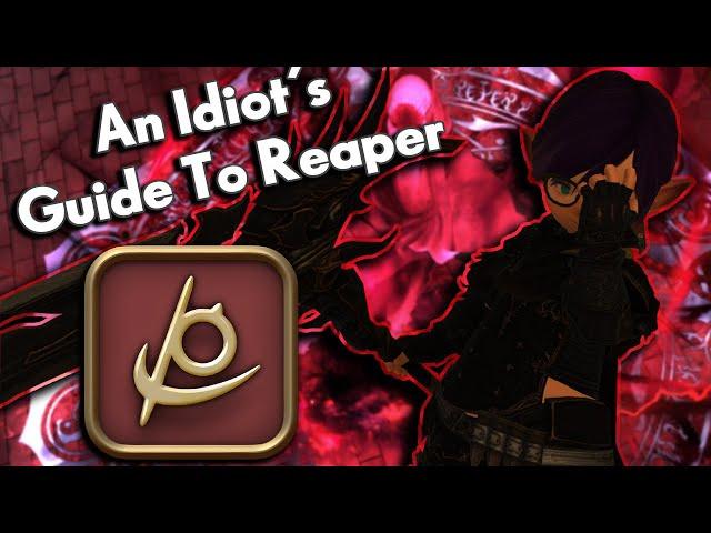 An Idiot's Skills/Abilities Guide to REAPER!!! | FFXIV Endwalker