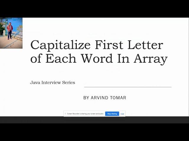 JAVA Interview Question #6 | Capitalize First Letter of Each Word In Array.