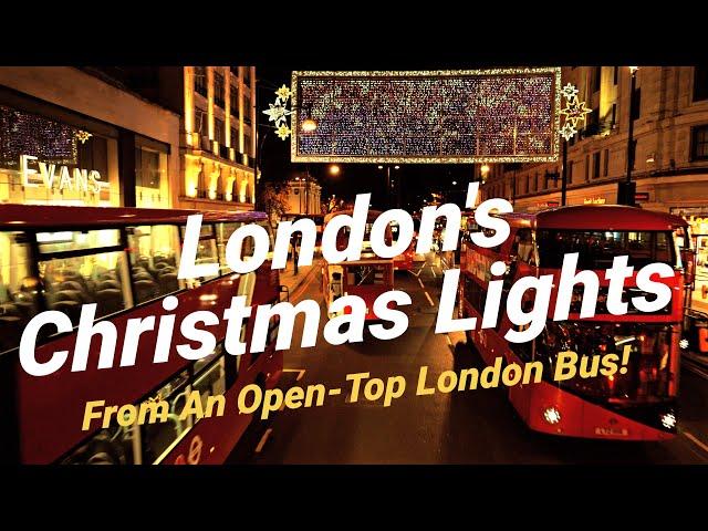 London's Christmas Lights Sight Seeing Tour On An Open-Top London  Routemaster Bus.