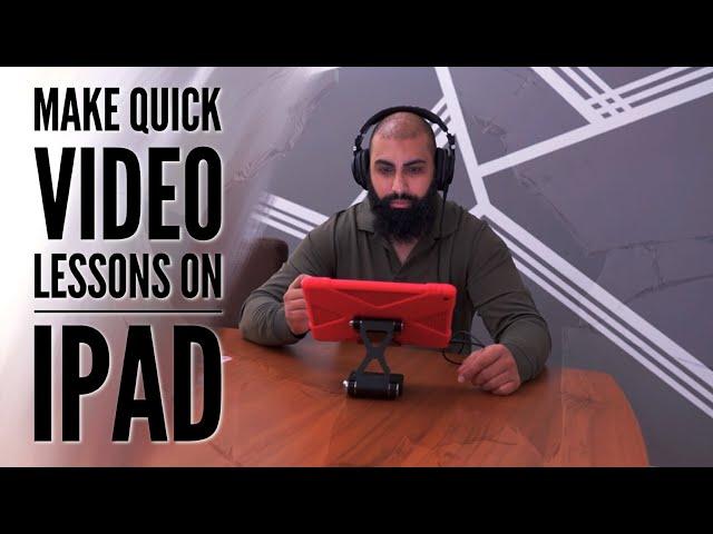 Save Time using the iPad to Make Video Lessons for Online Teaching | Beard Squared