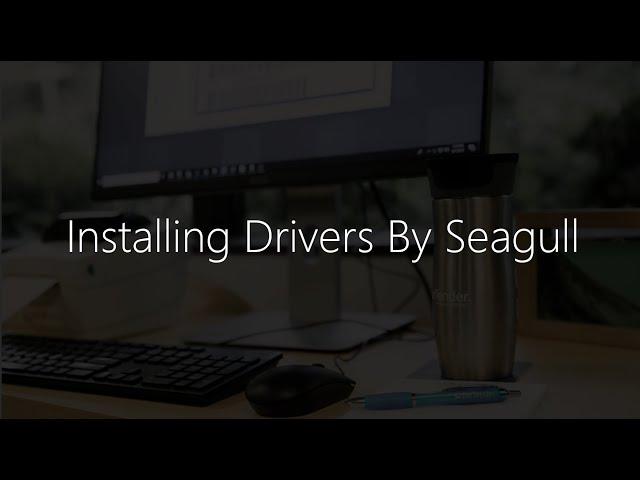 Getting Started with BarTender Software: Installing Drivers by Seagull