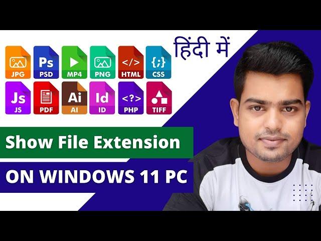 How To Enable File Extension In Windows 11 | How To Hide Or Show File Extensions In Windows 11