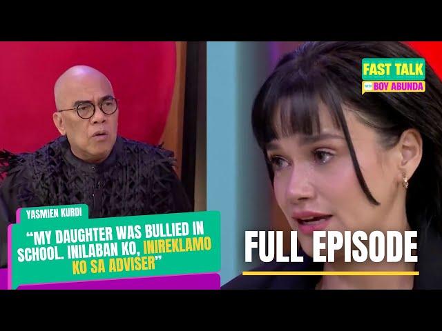 Fast Talk with Boy Abunda: Yasmien Kurdi's fight against bullying in school (Full Episode 152)