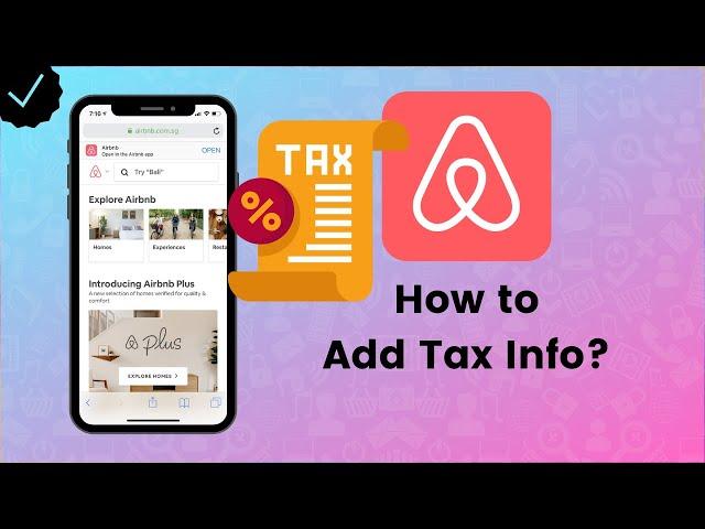 How to Add Tax Information on AirBnb? - AirBnb Tips