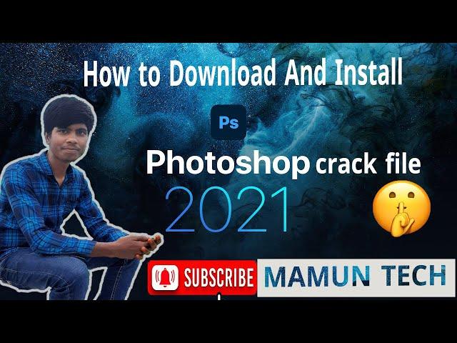 How To Install Photoshop 2021 in Windows 10 | Bangla Tutorial | Adobe Photoshop CC 2021