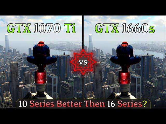 GTX 1660 Super vs GTX 1070 Ti | Which One is better? | 10 Games at 1080P & 1440P