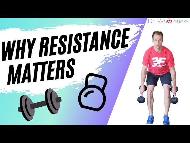 Why Resistance Matters