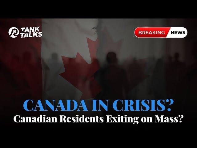 Why Are Canadians Leaving in RECORD Numbers?