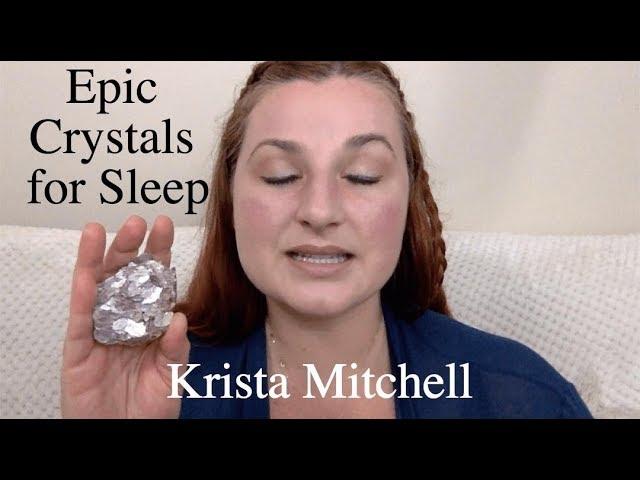 Epic Crystals for Sleep