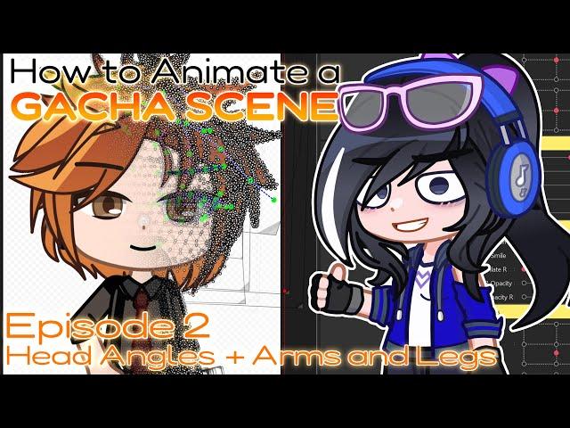 How To Animate A Gacha Scene: Live2D Tutorial Series | EP 2: Head Angles + Arms and Legs