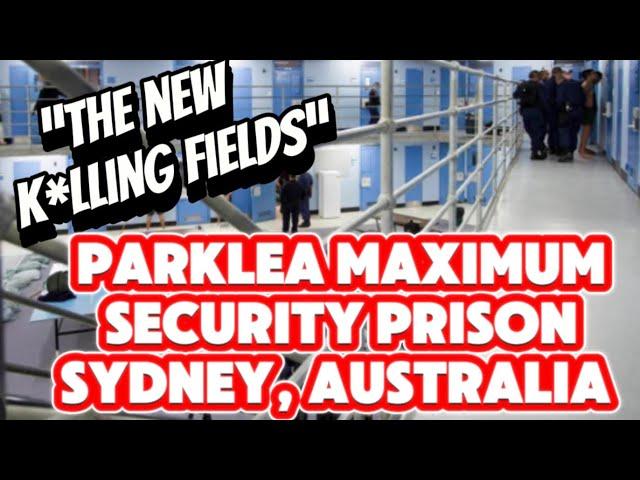 Parklea Correctional Centre MAX SECURITY