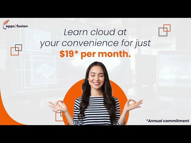 Start your cloud training with Apps2Fusion