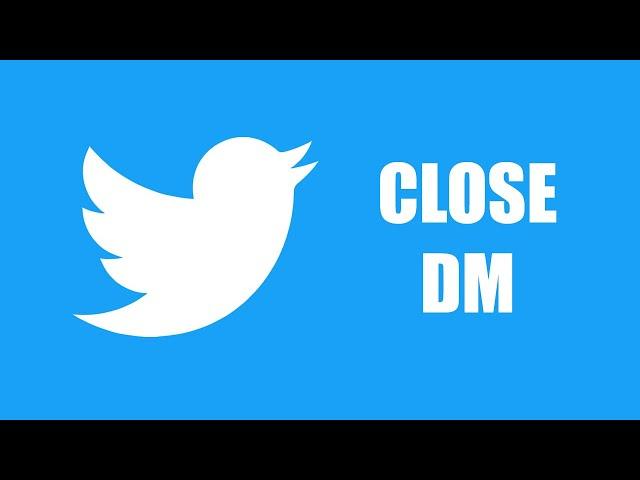 How to Close DM in Twitter (How to Close DMs on Twitter App)