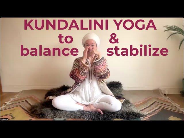 20 minute kundalini yoga to restabilize | Kriya to Balance Behaviour & Impulse | Yogigems