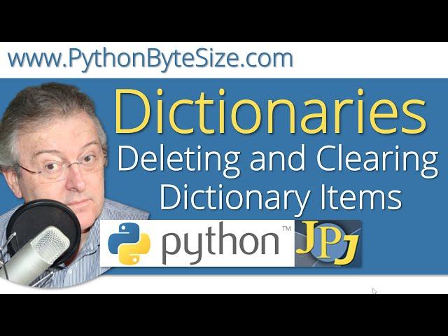 Deleting and Clearing Python Dictionary items