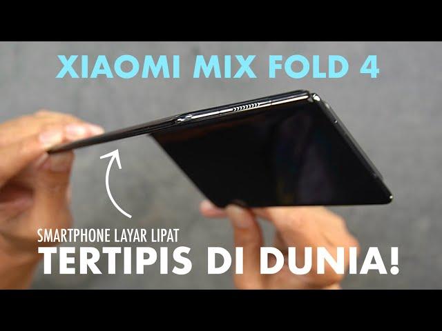 CUK!!.. MAKIN EDAN!!.. Xiaomi Mix Fold 4, Tipis Banget