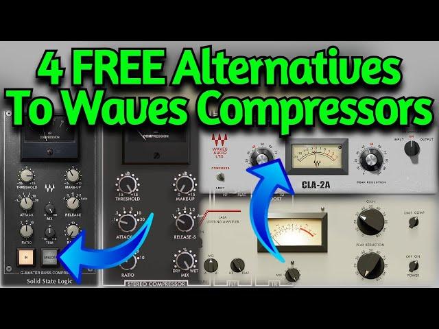 4 FREE Vst Plugin Alternatives To Waves Audio Compressors (CLA 2A, CLA 76, Dbx160, SSL G Master Bus)