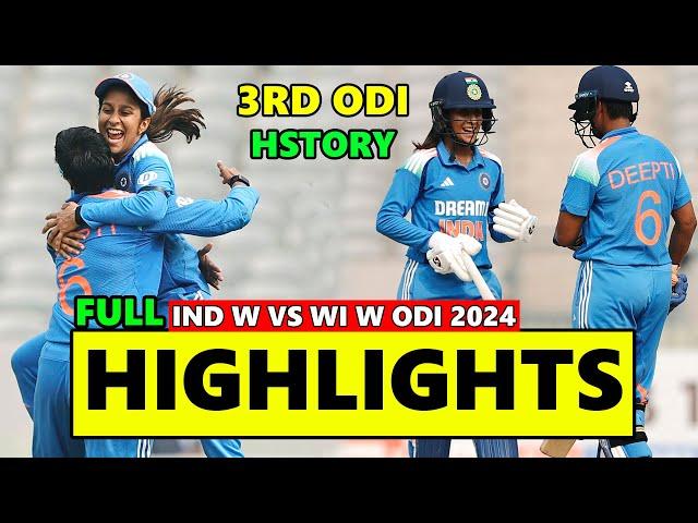 India Women vs West Indies Women 3rd ODI Full Match Highlights 2024 | IND w vs WI w