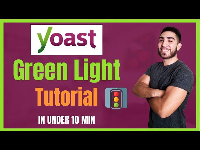 Yoast SEO Green Light Tutorial: On-Page SEO Wordpress Optimization (Step-By-Step)