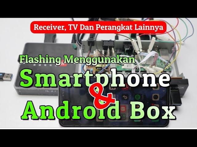 Cara Flash EEPROM Menggunakan HP Atau Android Box Dengan CH341A Untuk Receiver TV Dan Lainnya