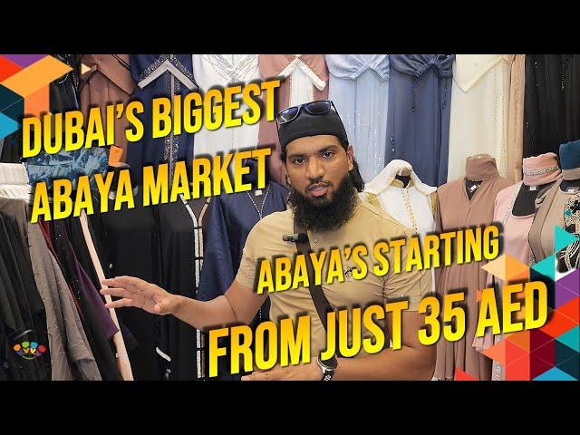 Dubai's Biggest abaya market in TAMIL- NAIF abaya market - Abaya Starting from 35 AED. அபயா சந்தை